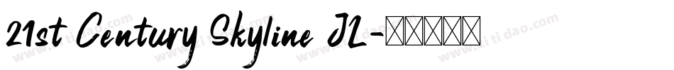 21st Century Skyline JL字体转换